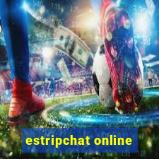 estripchat online